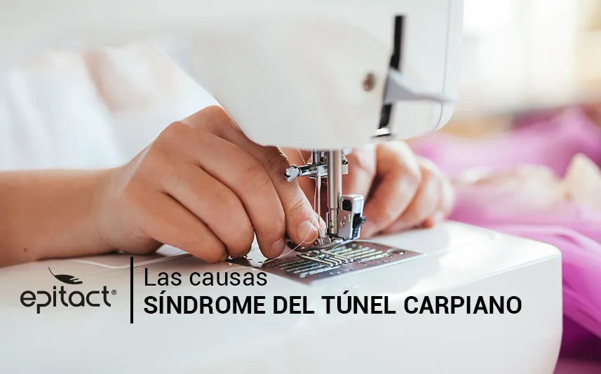 Síndrome del Túnel Carpiano: causas y síntomas