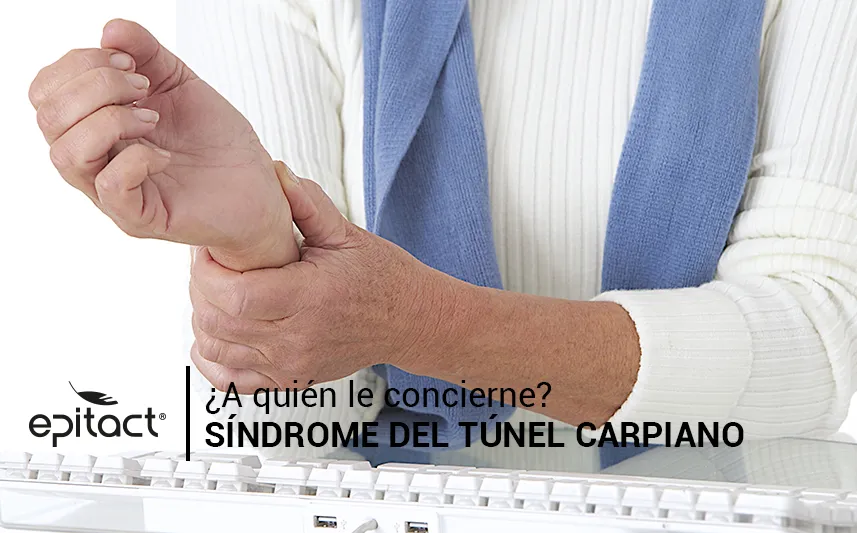 Síndrome del Túnel Carpiano ¿De qué se trata esta enfermedad?